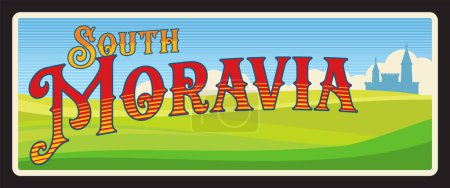 Illustration for South Moravia travel plate, czech region and sticker. Vector South Moravian Region Juhomoravsky kraj vintage banner with castle in green meadow. Touristic postcard, board or plaque - Royalty Free Image