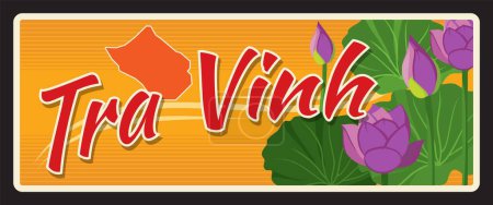 Illustration for Tra Vinh vietnamese region retro travel plate vector vintage card and tourist sticker. Vietnam provinces tin sign or luggage tag and metal plate with map and blooming flowers - Royalty Free Image