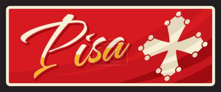 Illustration for Pisa Italian city sticker, coat of arms banner, retro travel plate. European city vintage postcard or vector tin sign or banner with Coat of Arms, medieval flag symbol. Italy travel destination - Royalty Free Image