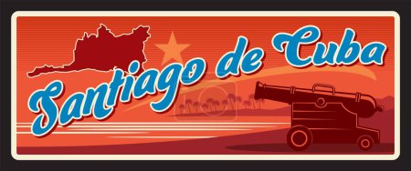 Santiago de Cuba, province in Republic of Cuba, Cuban territory plaque. Vector travel plate, vintage tin sign, retro welcoming postcard design. Old souvenir card with cannon, star and map