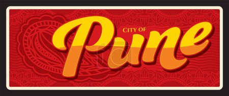 Téléchargez les illustrations : Pune plaque de voyage rétro ville indienne, autocollant touristique et plaque, vecteur vintage signe rétro. Inde étiquette de voyage de bagages ou étiquette de bagage et la ville indienne de Poona dans l'état du Maharashtra sur le plateau de Deccan - en licence libre de droit