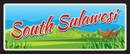 South Sulawesi province or region in Indonesia. Vector travel plate, vintage tin sign, retro welcoming postcard design. Indonesian rice fields, souvenir plaque with landscape and hills