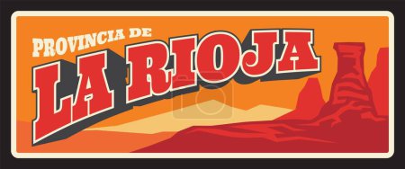 La Rioja Plaque de voyage vintage de la province argentine. Canyon Talampaya, ancienne bannière en étain, design de voyage argentin. Parc national de Talampaya centre-est de la province de La Rioja, Argentine