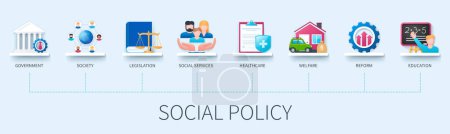 Illustration for Social policy banner with icons. Government, society, legislation, social services, health care, welfare, reform, education. Business concept. Web vector infographic in 3d style - Royalty Free Image