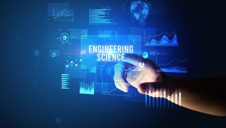 Photo for Hand touching ENGINEERING SCIENCE inscription, new business technology concept - Royalty Free Image
