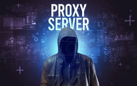 Faceless man with PROXY SERVER inscription, online security concept