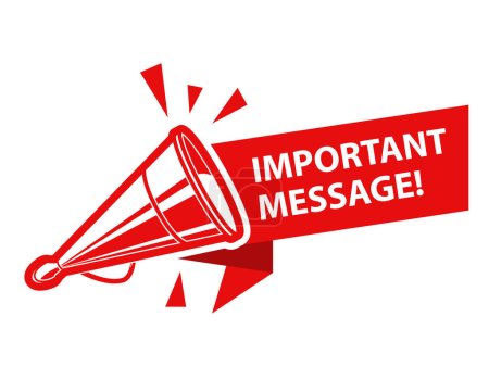 Illustration for Important message sign, banner with old tin megaphone or loudspeaker, significant announcement icon, vector - Royalty Free Image