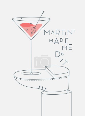 Téléchargez les illustrations : Affiche alcool. Verre avec lettrage martini m'a fait le faire se tient sur le dessin à pied dans le style art linéaire sur fond clair - en licence libre de droit