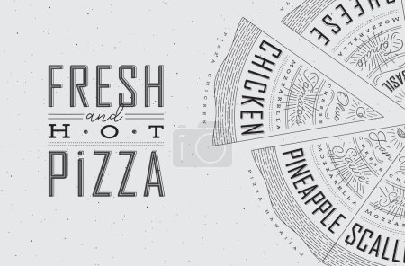 Téléchargez les illustrations : Affiche avec des tranches de différentes pizzas, avec des recettes et des noms présentés en lettres fraîches et chaudes, dessinés sur un fond gris. - en licence libre de droit
