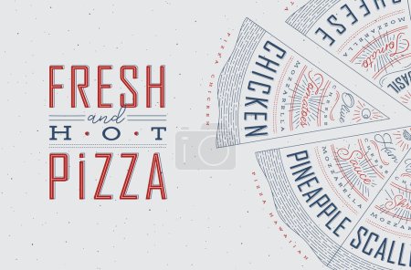 Téléchargez les illustrations : Affiche avec des tranches de différentes pizzas, avec des recettes et des noms présentés en lettres fraîches et chaudes, dessinées avec du bleu et du rouge sur un fond gris. - en licence libre de droit