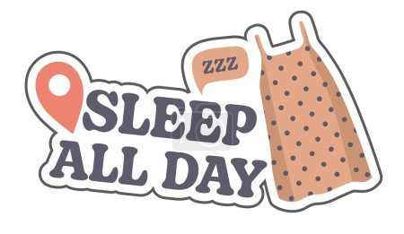 Illustration for Napping and sleeping all day, isolated sticker with location point, night gown or pajamas and text. Resting and getting strength, relaxing in bed at home. Hotel services. Vector in flat style - Royalty Free Image