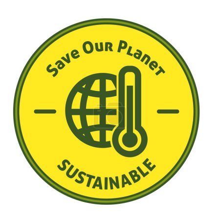 Ilustración de Sustainable alternative and environmental awareness, save our planet. Stop global warming and increase of temperatures on earth. Product emblem or label, package tag with info. Vector in flat style - Imagen libre de derechos