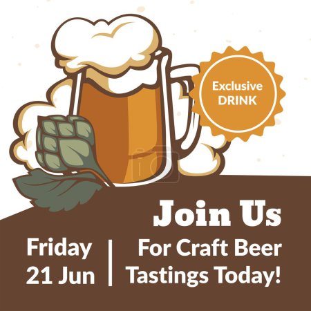 Ilustración de Join us for craft beer tasting today, exclusive drink. Handcrafted tasty alcoholic beverage with froth made of wheat and hops. Variety of ales and ciders in shop or pub. Vector in flat style - Imagen libre de derechos