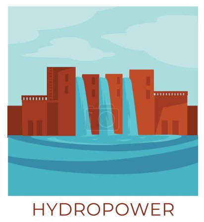 Illustration for Sustainable and renewable natural resources, hydropower using water and generating electricity. Using ecologically friendly alternatives, station accumulating energy, vector in flat style illustration - Royalty Free Image