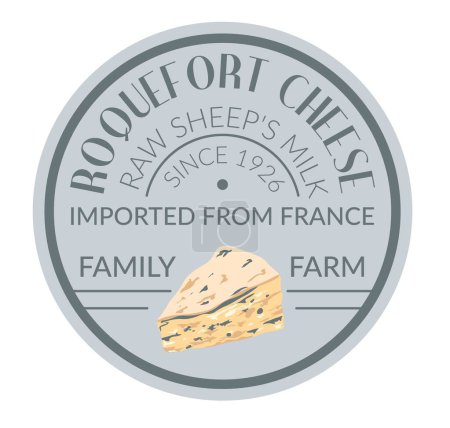 Roquefort fromage à base de lait de brebis cru. Ferme familiale, repas importé de France. Ingrédients naturels et biologiques, régime et nourriture. Étiquette ou emblème pour l'emballage, vecteur en style plat