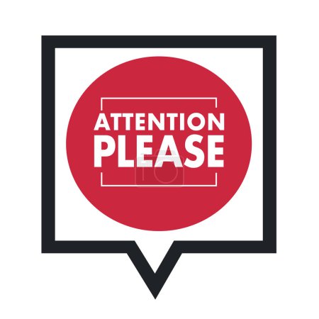 Red Attention Please speech bubble sign vector illustration, isolated on white.