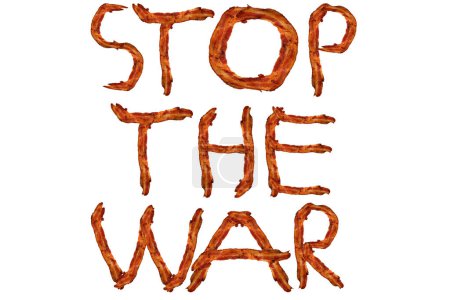 Téléchargez les photos : Les mots arrêtent la guerre écrite en bacon frit. - en image libre de droit
