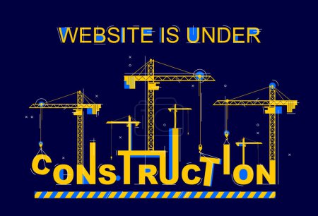 Illustration for Cranes builds Construction word vector concept design, conceptual illustration with lettering allegory in progress development, stylish metaphor of website site progress. - Royalty Free Image