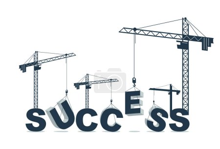 Illustration for Construction cranes build Success word vector concept design, conceptual illustration with lettering allegory in progress development, stylish metaphor of motivation. - Royalty Free Image
