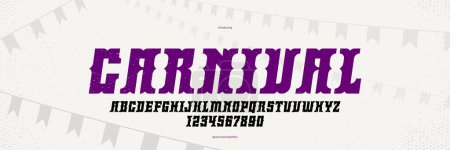 Illustration for Circus and carnival vintage bold and strong display font for posters, vector typeface in old American and Mexican style of festival celebration and party, italic alphabet letters and numbers. - Royalty Free Image