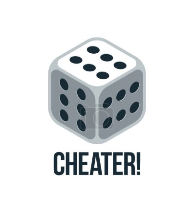 Cheater concept with dice that have number 6 on every side vector illustration.