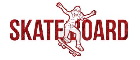 Téléchargez les illustrations : Skateboarder avec texte conçu Skateboard Joueuse Action Cartoon Extreme Sport Graphic Vector - en licence libre de droit