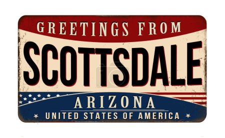 Greetings from Scottsdale vintage rusty metal sign on a white background, vector illustration