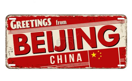 Téléchargez les illustrations : Salutations de Beijing plaque métallique rouillée vintage sur un fond blanc, illustration vectorielle - en licence libre de droit
