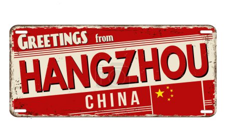 Téléchargez les illustrations : Salutations de Hangzhou plaque métallique rouillée vintage sur un fond blanc, illustration vectorielle - en licence libre de droit