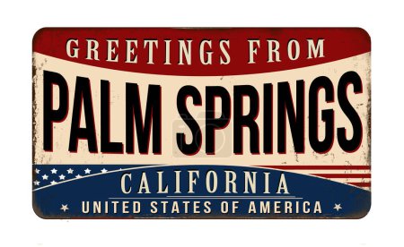 Téléchargez les illustrations : Salutations de Palm Springs vintage rouillé panneau métallique sur un fond blanc, illustration vectorielle - en licence libre de droit