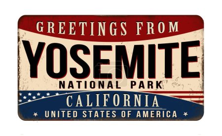 Ilustración de Cartel metálico oxidado vintage del Parque Nacional Yosemite sobre fondo blanco, ilustración vectorial - Imagen libre de derechos