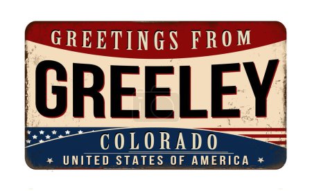 Illustration for Greetings from Greeley vintage rusty metal sign on a white background, vector illustration - Royalty Free Image