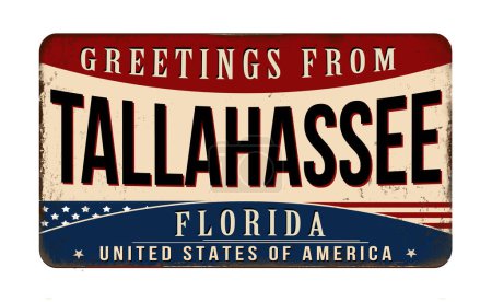 Illustration for Greetings from Tallahassee vintage rusty metal sign on a white background, vector illustration - Royalty Free Image