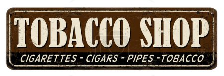 Ilustración de Cartel metálico oxidado vintage de la tienda de tabaco sobre fondo blanco, ilustración vectorial - Imagen libre de derechos