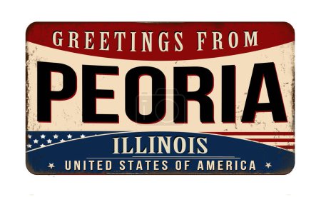 Téléchargez les illustrations : Salutations de Peoria vintage métal rouillé signe sur un fond blanc, illustration vectorielle - en licence libre de droit