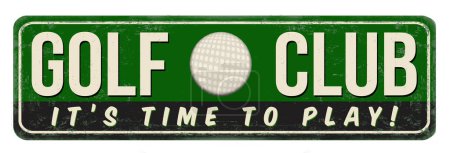 Ilustración de Cartel metálico oxidado vintage del club de golf sobre fondo blanco, ilustración vectorial - Imagen libre de derechos