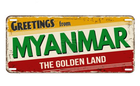 Illustration for Greetings from Myanmar vintage rusty metal sign on a white background, vector illustration - Royalty Free Image