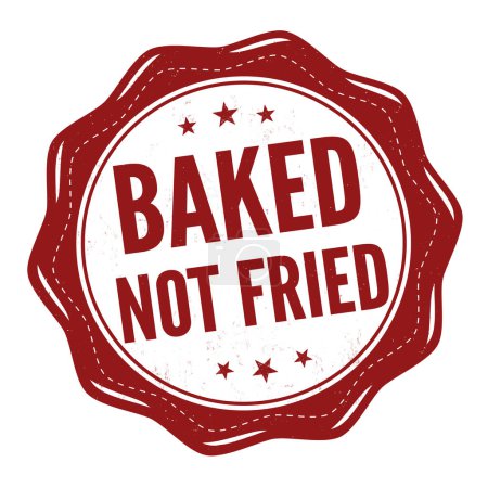 Illustration for Baked not fried grunge rubber stamp on white background, vector illustration - Royalty Free Image