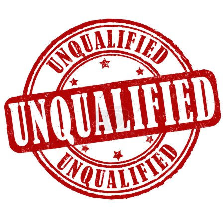 Ilustración de Unqualified grunge rubber stamp on white background, vector illustration - Imagen libre de derechos