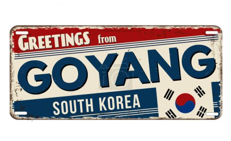 Illustration for Greetings from Goyang vintage rusty metal sign on a white background, vector illustration - Royalty Free Image