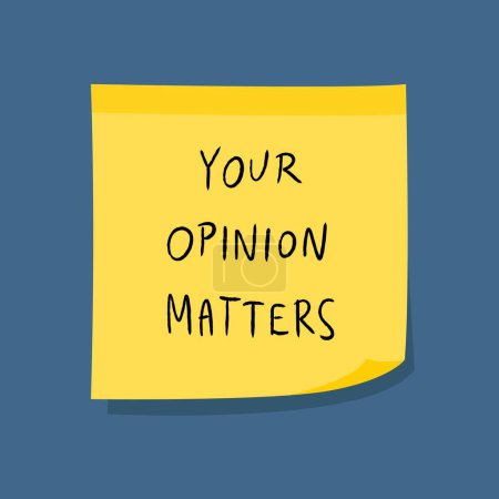 Your opinion matters. Product review and feedback concept. Yellow sticky note message. Paper sign.