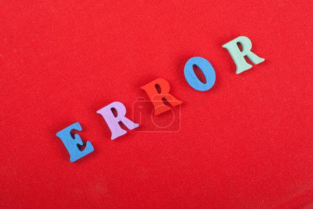 Photo for ERROR word on red background composed from colorful abc alphabet block wooden letters, copy space for ad text. Learning english concept - Royalty Free Image