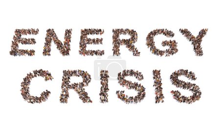Concept or conceptual large community of people forming ENERGY CRISIS message. 3d illustration metaphor for energy shortages due to war, russian sanctions, coal dependency and  drought  