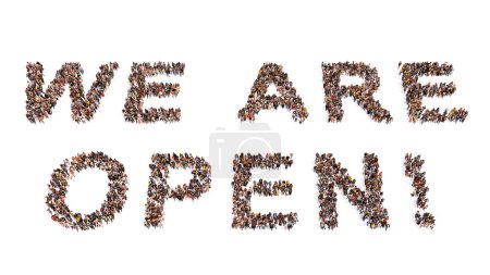 Photo for Concept or  conceptual large community of people forming  WE ARE OPEN message. 3d illustration metaphor for ceremony, business, marketing, start up, announcement, celebration, party - Royalty Free Image