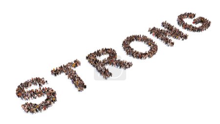 Photo for Concept or conceptual large community of people forming the word STRONG. 3d illustration metaphor for confidence, determination, resilience, courage, motivation, strength and power, athlete and winner - Royalty Free Image