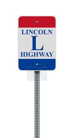 Téléchargez les illustrations : Vector illustration of the Lincoln Highway (USA) road sign on metallic post - en licence libre de droit