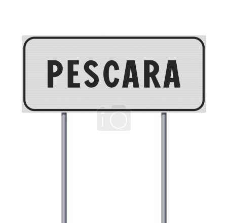 Illustration for Vector illustration of the City of Pescara (Italy) entrance white road sign on metallic poles - Royalty Free Image