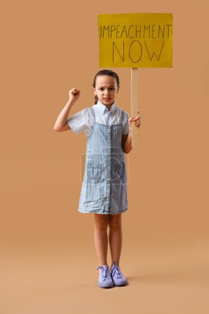 Protesting little girl holding placard with text IMPEACHMENT NOW on beige background