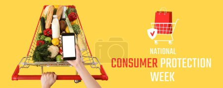 Banner for National Consumer Protection Week with woman with mobile phone pushing shopping cart full of food