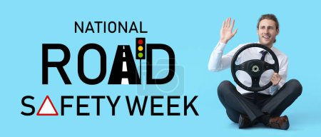 Young man with steering wheel waving hand on light blue background. Banner for National Road Safety Week